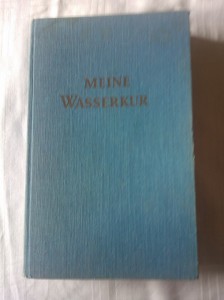 Meine Wasserkur - Sebastian Kneipp Hrsg. Christian Frey